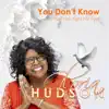 Gloria Hudson - You Don't Know (Let Him Fight for You) - Single